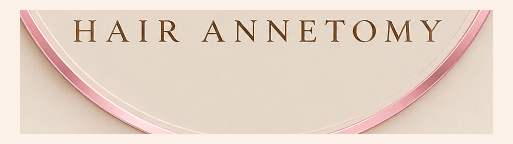 HAIR ANNETOMY